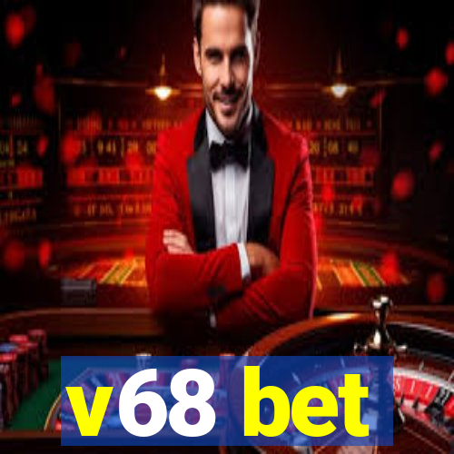 v68 bet